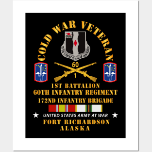 Cold War Vet - 1st Bn, 60th Inf - 172nd In Bde - Ft Richardson AK w COLD SVC Posters and Art